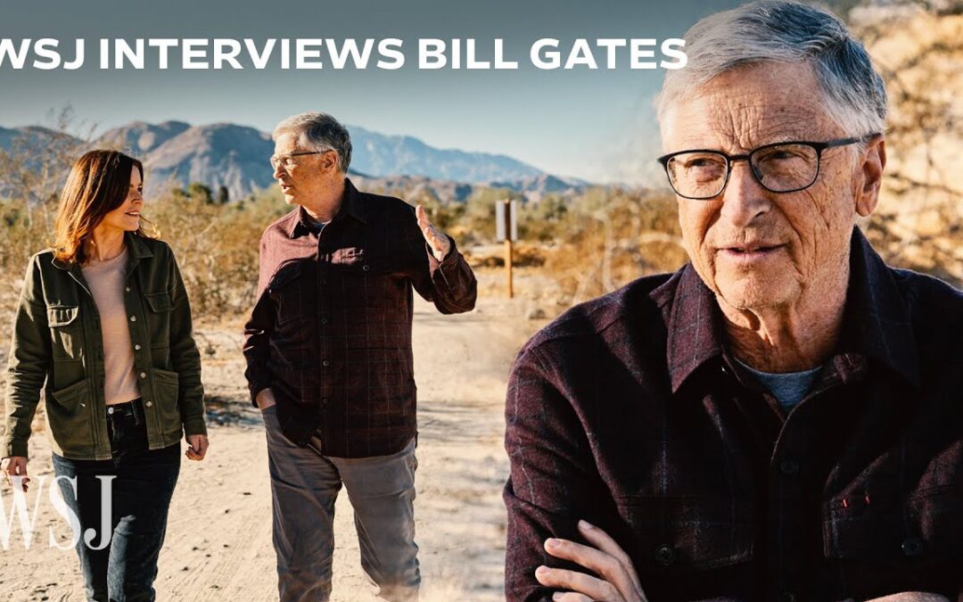 Bill Gates on Trump’s Surprising Attributes | WSJ
